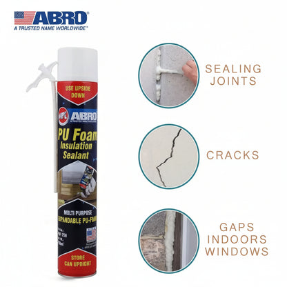 An instructional graphic for ABRO PU Foam Insulation Sealant showing three common applications: sealing joints, filling cracks in walls, and closing indoor gaps around windows. A can of the multi-purpose expandable PU foam is pictured alongside demonstration images for home repair.